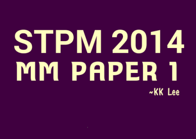 STPM 2014 MM Paper 1 Sample Solution