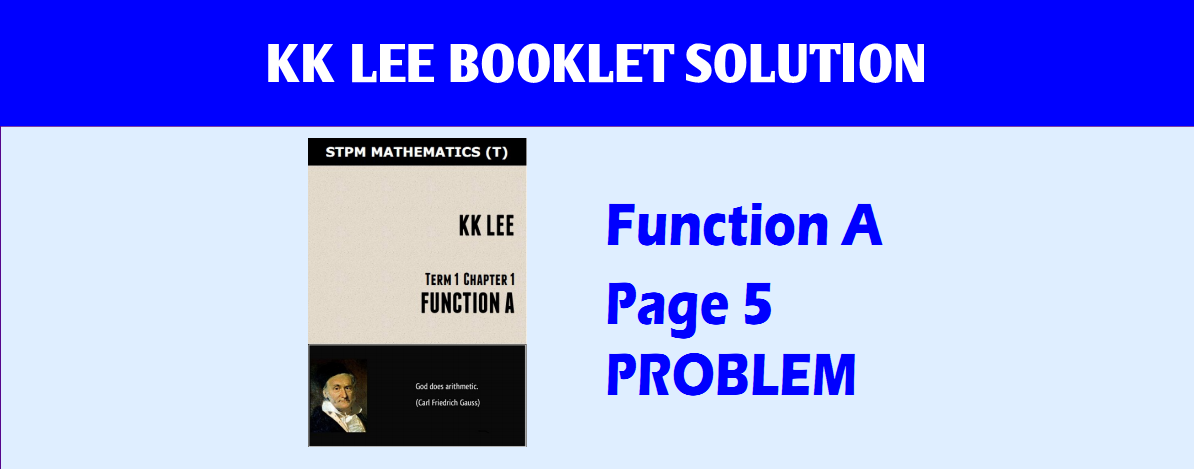KK LEE STPM Mathematics Booklet Chapter 1 Function Answer