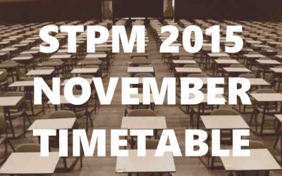 Update on STPM 2015 Exam Timetable