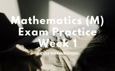 Mathematics (M) Exam Practice Week 1