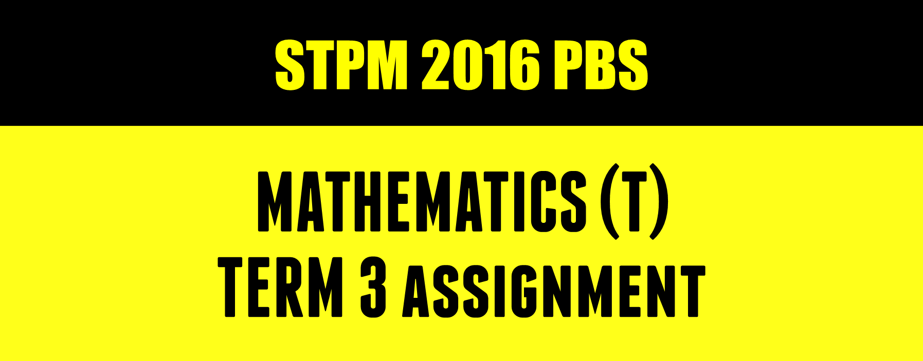 STPM Mathematics (T) Term 3 Assignment