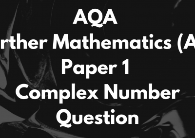 AQA Further Mathematics (AS) Paper 1 Complex Number Question