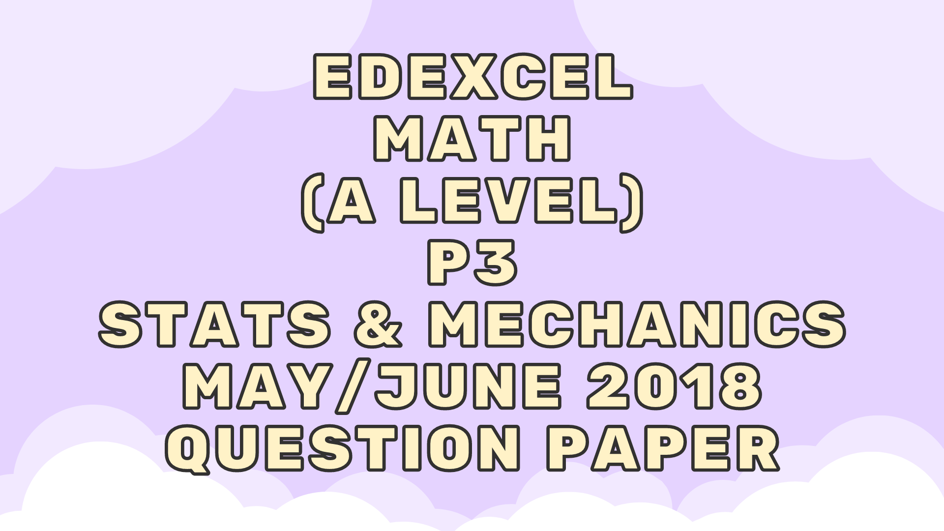 Edexcel Mathematics A Level Paper 3 Archives Kk Lee Mathematics 2485